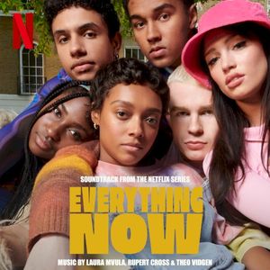 Everything Now (Soundtrack from the Netflix Series) (OST)