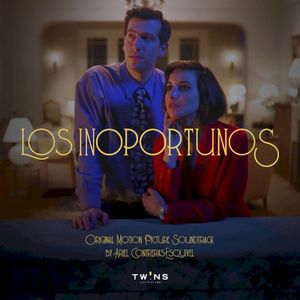 Los Inoportunos (Original Motion Picture Soundtrack) (OST)