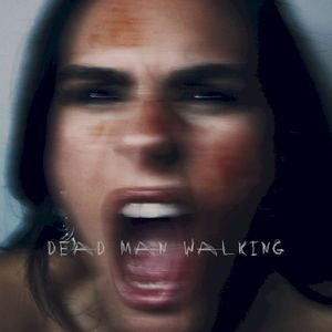 Dead Man Walking (Single)