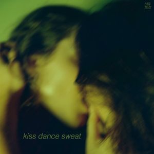 Kiss Dance Sweat (Single)
