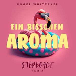 Ein bisschen Aroma (Stereoact Remix) (Single)