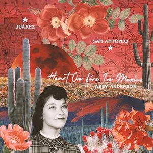 Heart On Fire In Mexico (Single)