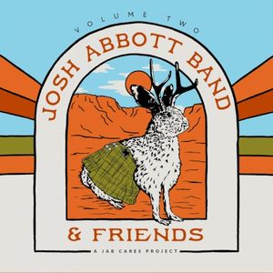 Josh Abbott Band and Friends, Vol. 2 (EP)