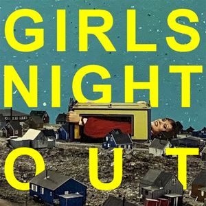 Girls Night Out (Single)