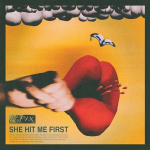 She Hit Me First (Single)