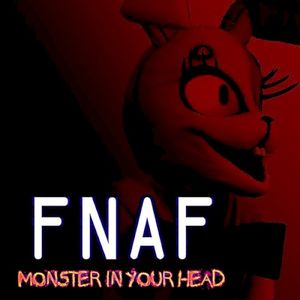 FNAF: Monster In Your Head (Single)