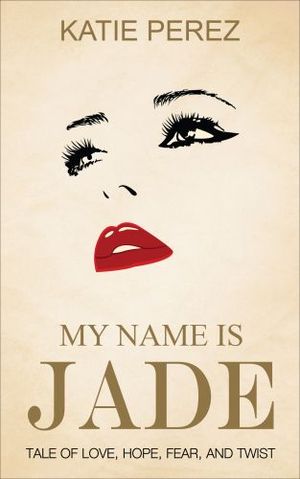 My Name is Jade