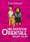 Une Éducation Orientale