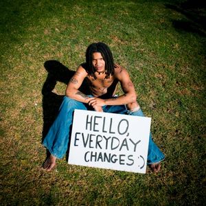 Hello, Everyday Changes (Single)