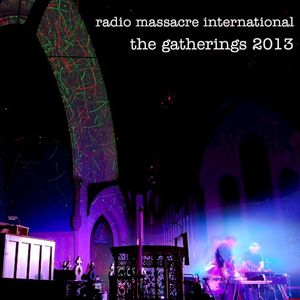 the gatherings 2013 (Live)