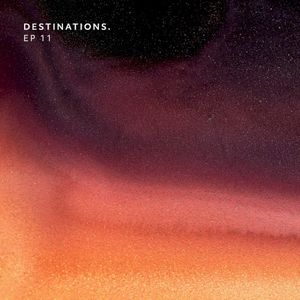 Destinations. EP 11 (EP)