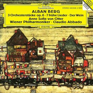 3 Orchesterstücke op. 6 / 7 Frühe Lieder / Der Wein