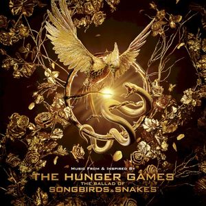 Music From & Inspired by The Hunger Games: The Ballad of Songbirds & Snakes (OST)