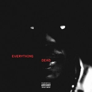 Everything Dead (Single)