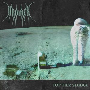 TOP TIER SLUDGE (EP)