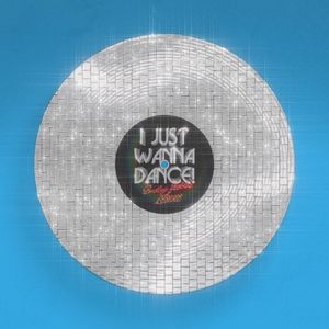 I Just Wanna Dance! (Single)