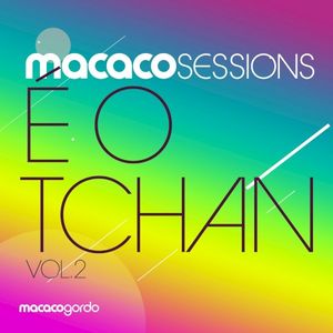 Macaco Sessions: É O Tchan Vol.2 (Live)