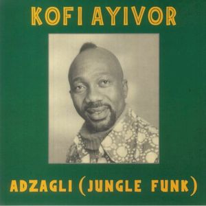 Adzagli (Jungle Funk) (Single)