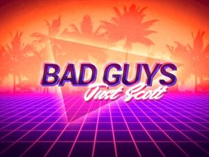 Bad Guys (Single)