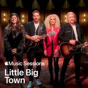 Apple Music Sessions: Little Big Town (EP)