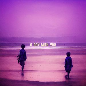 a day with you (Single)