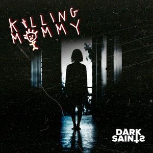 Killing Mommy (Single)