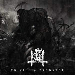 To Kill A Predator (Single)