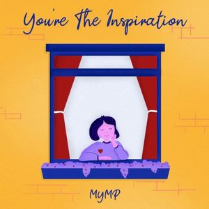 You're The Inspiration (Single)