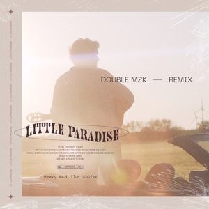 Little Paradise (Double MZK remix) (extended)