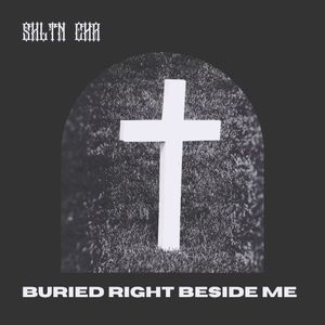 Buried Right Beside Me (Single)