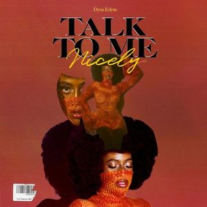 Talk to Me Nicely (Single)