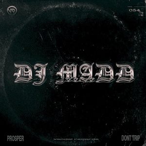 Prosper / Don’t Trip (Single)