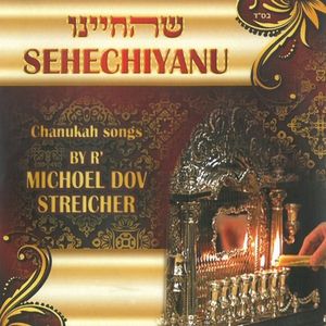 Shehecheyanu: Chanukah Songs