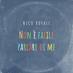 Non è facile parlare di me (Single)