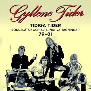 Tidiga Tider: Bonuslåtar och alternativa versioner 79-81