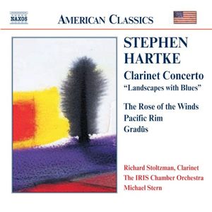 Clarinet Concerto "Landscapes with Blues" / The Rose of the Winds / Pacific Rim / Gradus