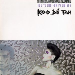 Too Young For Promises (Single)