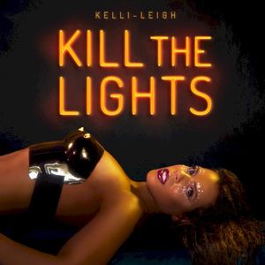 Kill the Lights (Single)