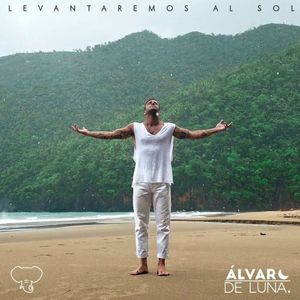 Levantaremos al sol (Single)