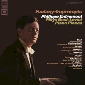 Fantasy-Impromptu (Philippe Entremont Plays Best-Loved Piano Pieces)