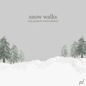 Snow Walks (Single)