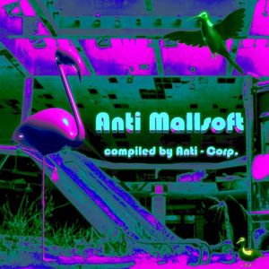 Anti Mallsoft