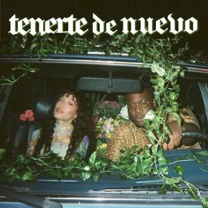 Tenerte De Nuevo (Single)