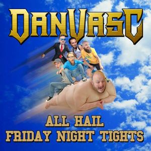 All Hail Friday Night Tights (Single)
