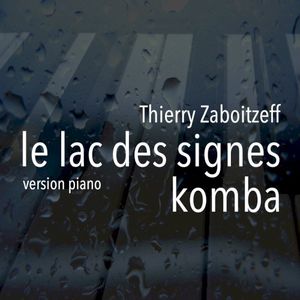 Le Lac Des Signes (version piano)