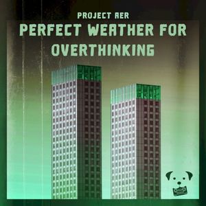 perfect weather for overthinking (Single)