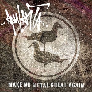 Make Nu Metal Great Again (EP)