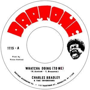 Whatcha Doing (To Me) b/w Strike Three (Single)