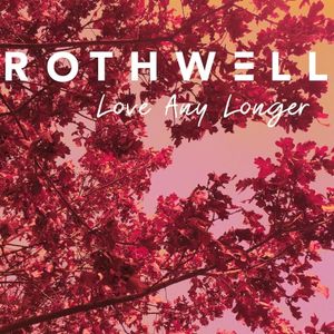 Love Any Longer (Single)