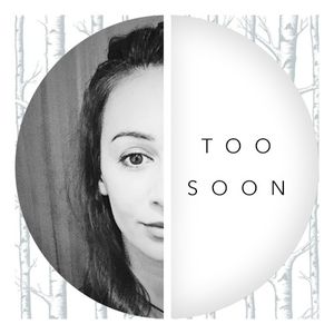 Too Soon (Single)